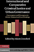 International and Comparative Criminal Justice and Urban Governance