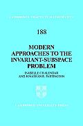 Modern Approaches to the Invariant-Subspace Problem