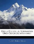 Ueber Deutsche Vornamen Und Geschlechtsnamen Cover