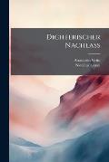 Dichterischer Nachlass