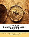 Deutsche Dichterhandschriften, Volume 2