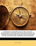 La Prostitution Du Xiiie Au Xviie Sicle: Documents Tirs Des Archives D'Avignon, Du Comtat Venaissin de La Principaut D'Orange Et de La Ville Libre Imp Cover