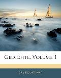 Gedichte, Volume 1