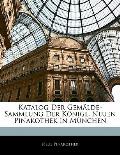Katalog Der Gemlde-Sammlung Der Knigl. Neuen Pinakothek in Mnchen Cover