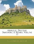 Adalbert Stifters Smmtliche Werke, Volume 25