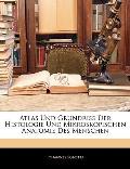 Atlas Und Grundriss Der Histologie Und Mikroskopischen Anatomie Des Menschen