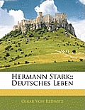 Hermann Stark;: Deutsches Leben