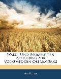Wald- Und Baumkult in Beziehung Zur Volksmedizin Oberbayerns Cover