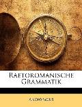 Raetoromanische Grammatik