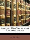 Mimikry Und Verwandte Erscheinungen
