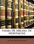 Essais de Michel de Montaigne