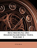 Beschreibung Des Regierungsbezirks Trier, Volume 1