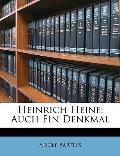 Heinrich Heine: Auch Ein Denkmal