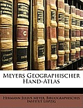 Meyers Geographischer Hand-Atlas
