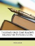 Tausend Und Eine Nacht: Arabische Erzhlungen