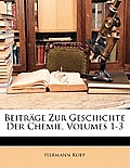 Beitrge Zur Geschichte Der Chemie, Volumes 1-3