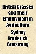 British Grasses and Their Employment in Agriculture Cover