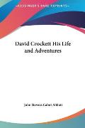 David Crockett His Life and Adventures Cover