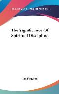 The Significance of Spiritual Discipline Cover