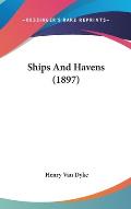 Ships and Havens (1897) Cover