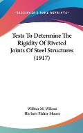 Tests to Determine the Rigidity of Riveted Joints of Steel Structures (1917) Cover
