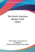 The North American Review V165 (1897) Cover