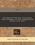 de Termino Hyllarii. Anno Regni Regis Edwardi. III. Post Conquestum Anglie. XL.VI (1517)
