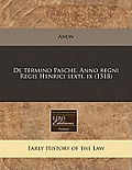 de Termino Pasche. Anno Regni Regis Henrici Sexti. IX (1518)