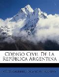 Codigo Civil de La Republica Argentina Codigo Civil de La Republica Argentina