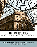 Handbuch Der Architektur: T. Die Baustile