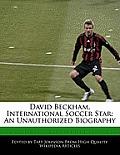 David+beckham+soccer+player+biography