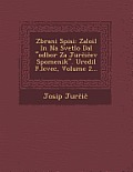 Zbrani Spisi: Zalo[il in Na Svetlo Dal "Odbor Za Jur I Ev Spomenik." Uredil F.Levec, Volume 2...