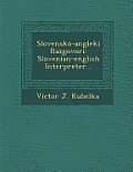 Slovensko-Angleki Razgovori: Slovenian-English Interpreter...