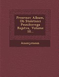 Preernov Album, OB Stoletnici Pesnikovega Rojstva, Volume 10...