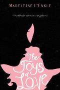 The Joys of Love