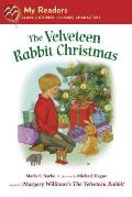 The Velveteen Rabbit Christmas (My Readers)