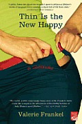 Thin Is the New Happy