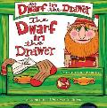 The Dwarf in the Drawer: A Mischievous Parody