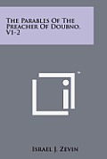 The Parables of the Preacher of Doubno, V1-2