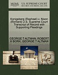 Konigsberg (Raphael) V. Nixon (Richard) U.S. Supreme Court Transcript... by George T. Altman