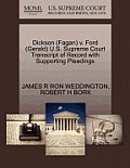 Dickson (Fagan) V. Ford (Gerald) U.S. Supreme Court Transcript Of... by James R. Ron Weddington