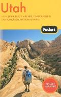 Fodor's Utah: With Zion, Bryce, Arches, Capitol Reef & Canyonlands National Parks [With Map] (Fodor's Utah)