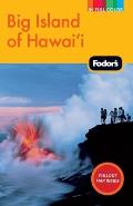 Fodor's Big Island of Hawaii, 3rd Edition (Fodor's Big Island of Hawaii)