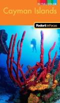 Fodor's in Focus Cayman Islands, 2nd Edition (Fodor's in Focus Cayman Islands)