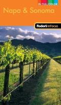 Fodor's in Focus Napa & Sonoma (Fodor's in Focus Napa & Sonoma)