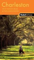 Fodor's in Focus Charleston, 2nd Edition: With Hilton Head & the Lowcountry (Fodor's in Focus Charleston)