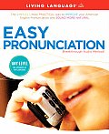 Easy Pronunciation [With Reference Guide] (Living Language All-Audio)