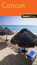 Fodor's in Focus Cancun (Fodor's in Focus Cancun) Cover