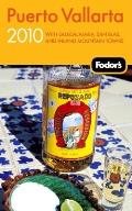 Fodor's Puerto Vallarta: With Guadalajara, San Blas, and Inland Mountain Towns (Fodor's Puerto Vallarta) Cover