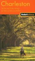 Fodor's in Focus Charleston: With Hilton Head & the Lowcountry (Fodor's in Focus Charleston) Cover